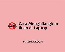 Cara Menghilangkan Iklan Slot Di Laptop